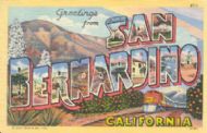 Greetings from San Bernardino