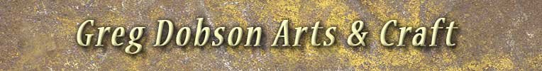 Greg Dobson Arts & Craft