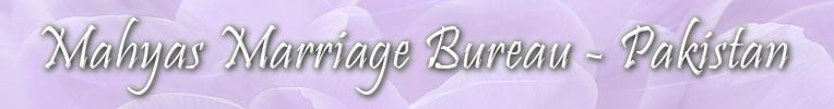 Mahyas Marriage Bureau - Pakistan 