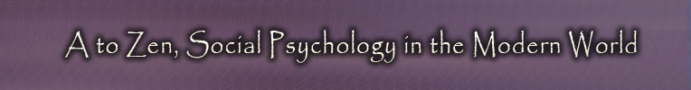 A to Zen,  Social Psychology in the Modern World