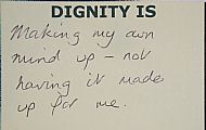 Dignity is.....