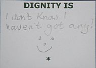 Dignity is......