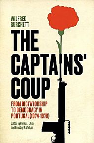 The Captains’ Coup: From Dictatorship to Democracy in Portugal (1974-1976) – book review
