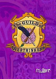 The Guild of Overthinkers
