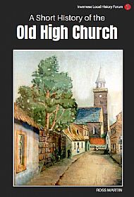 A Short History of the Old High Church