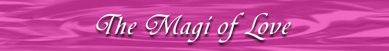 The Magi of Love
