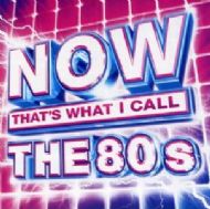 NOW THATS WHAT I CALL AN 80TIZ DISCO