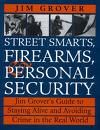 Street Smarts, Firearms, Personal Security