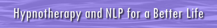 Hypnotherapy and NLP for a Better Life