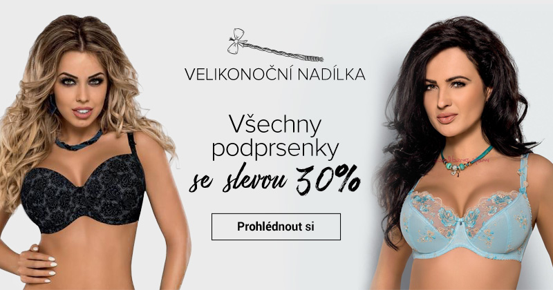 Velikonoční nadílka - všechny podprsenky se slevou 30%