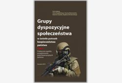 Grupy dyspozycyjne społeczeństwa w świetle potrzeb bezpieczeństwa państwa. Tom 3 Praktyczne aspekty przygotowania grup dyspozycyjnych państwa