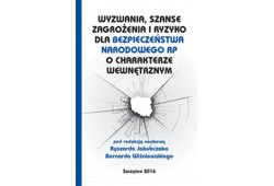 Wyzwania, szanse zagrożenia i ryzyko dla bezpieczeństwa narodowego RP o charakterze wewnętrznym