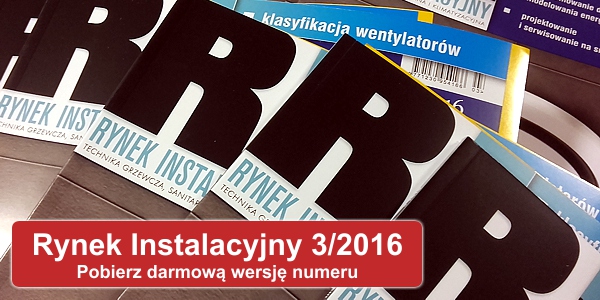Rynek Instalacyjny nr 3/2016
