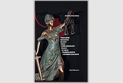 Przestępne nadużycie władzy przez funkcjonariuszy Policji w ujęciu prawnokarnym i kryminologicznym