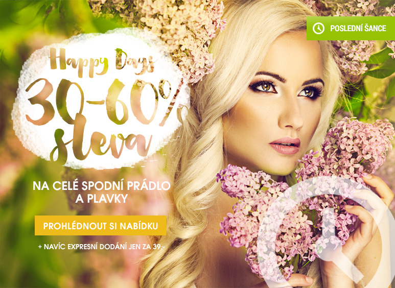 Happy days už jen do dnešní půlnoci 30-60% sleva na spodní prádlo a plavky + doprava za pouhých 39,-