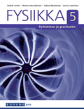Fysiikka 5 Fysiikka 5