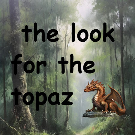 oro part 2 the look for the topaz