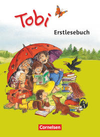 Tobi - Neubearbeitung 2016: Erstlesebuch