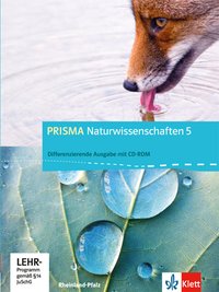 PRISMA Naturwissenschaften. Ausgabe für Rheinland-Pfalz - Differenzierende Ausgabe / Schülerbuch mit Schüler-CD-ROM 5. Schuljahr