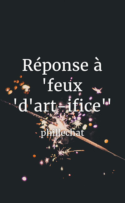 Image de couverture de Réponse à "feux "d'art-ifice""