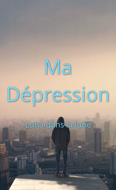 Image de couverture de Ma Dépression