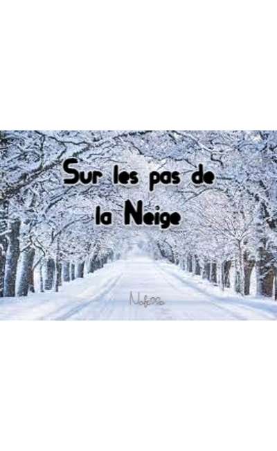 Image de couverture de Sur les pas de la Neige