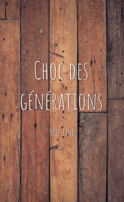 Image de couverture de Choc des générations (Terminé)