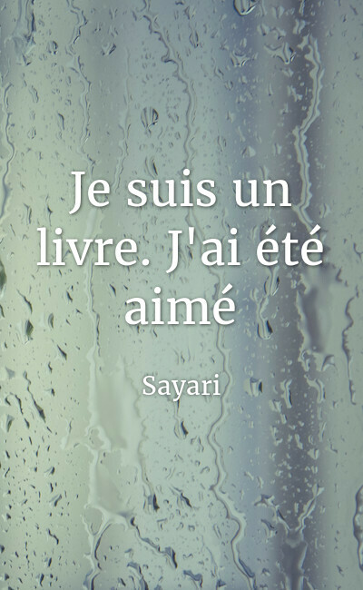 Image de couverture de Je suis un livre. J'ai été aimé