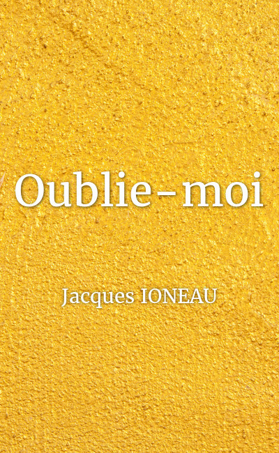 Image de couverture de Oublie-moi