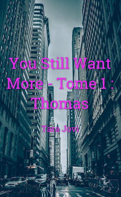 Image de couverture de You Still Want More - Tome 1 : Thomas