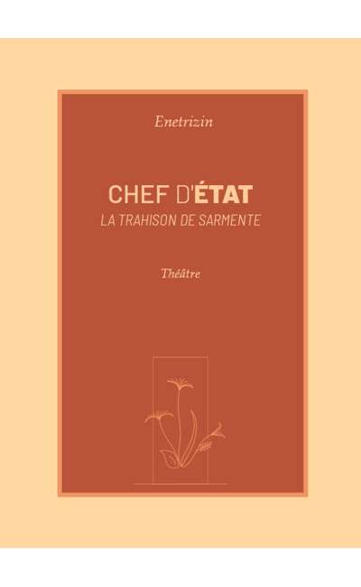 Image de couverture de Chef d'Etat (la trahison de Sarmente)
