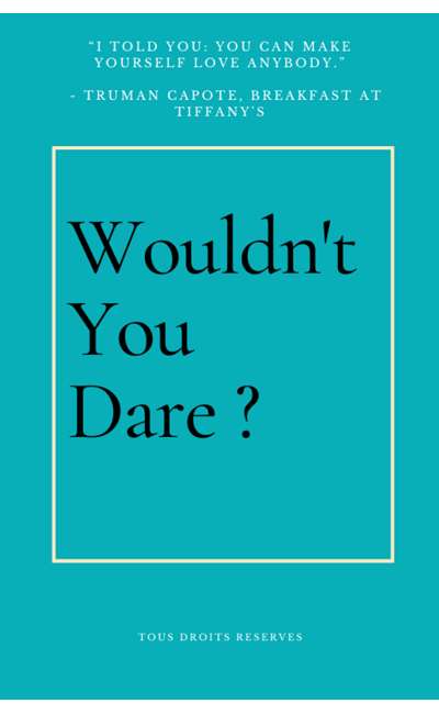 Image de couverture de Wouldn't You Dare ?