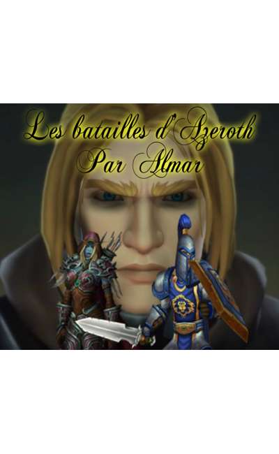 Image de couverture de Les batailles d'Azeroth par Almar