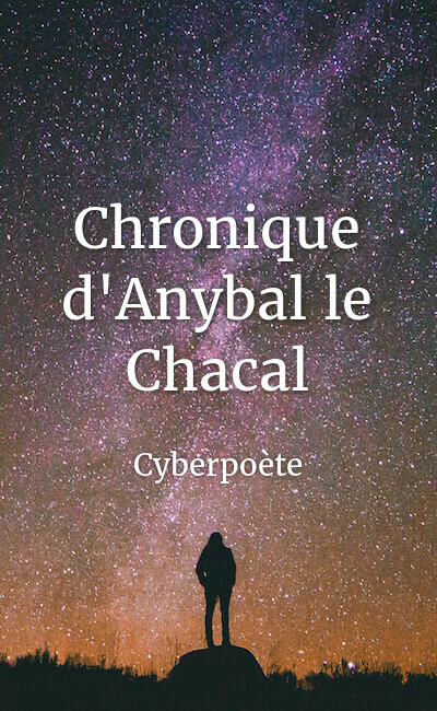 Image de couverture de Chronique d'Anybal le Chacal