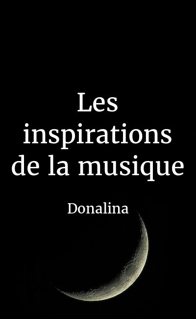 Image de couverture de Les inspirations de la musique