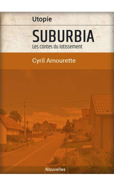 Image de couverture de Suburbia - les contes du lotissement