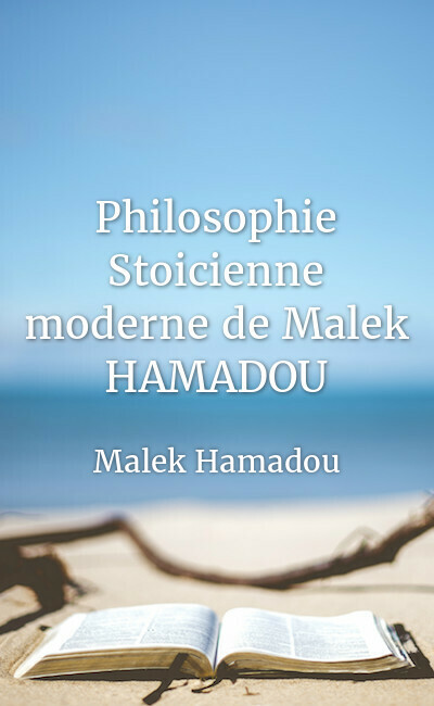 Image de couverture de Philosophie Stoicienne moderne de Malek HAMADOU