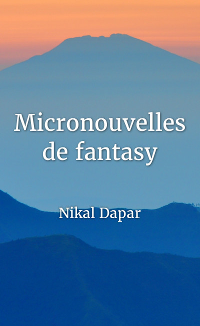 Image de couverture de Micronouvelles de fantasy