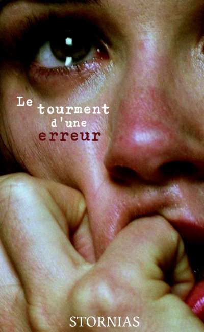 Image de couverture de Le tourment d'une erreur