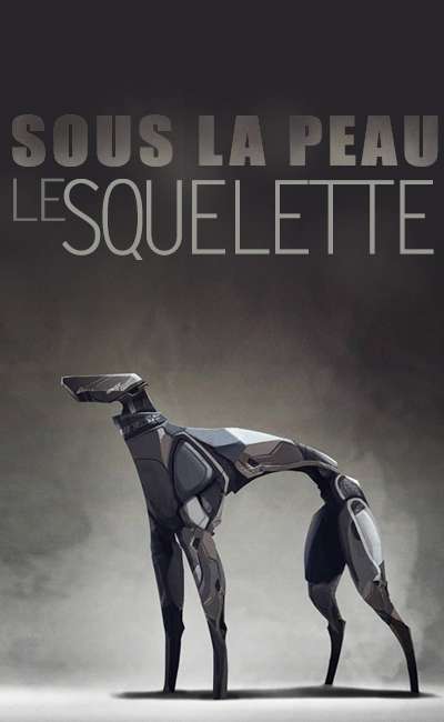Image de couverture de Sous la peau le squelette