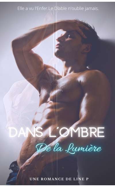 Image de couverture de Dans l'ombre de la Lumière (en pause)