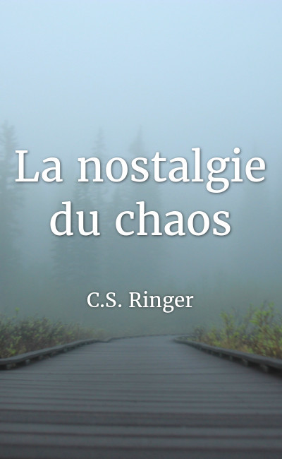 Image de couverture de La nostalgie du chaos