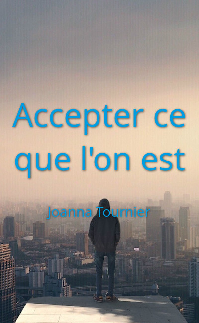 Image de couverture de Accepter ce que l'on est