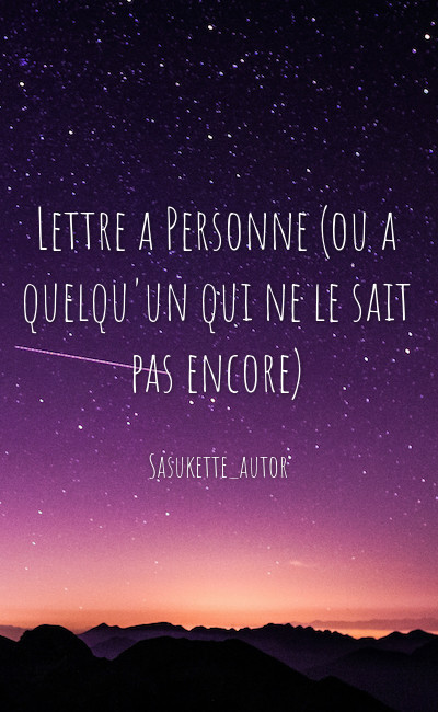 Image de couverture de Lettre a Personne (ou a quelqu'un qui ne le sait pas encore)