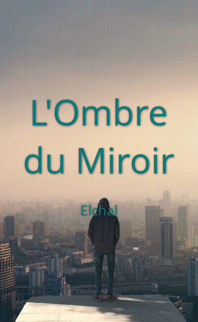 Image de couverture de L'Ombre du Miroir