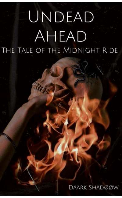 Image de couverture de Undead Ahead : The Tale of the Midnight Ride