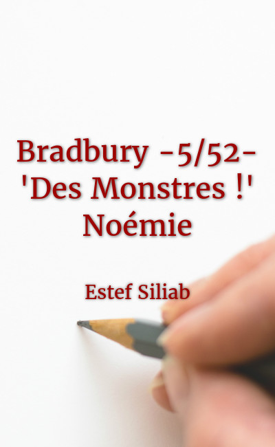 Image de couverture de Bradbury -5/52- "Des Monstres !" Noémie