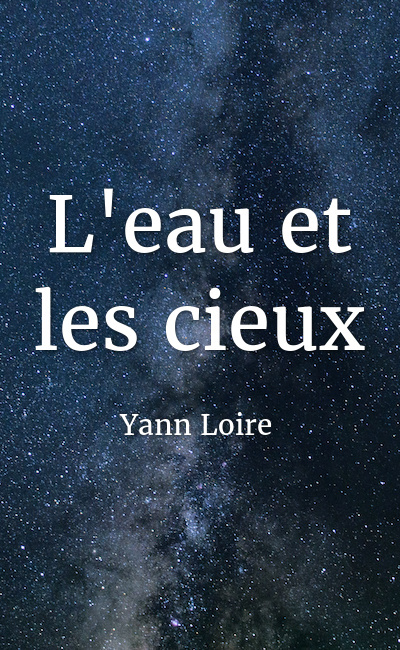 Image de couverture de L'eau et les cieux