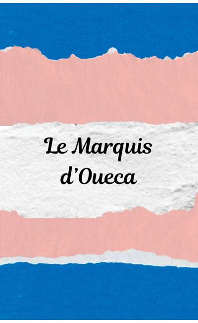 Image de couverture de Le Marquis d'Oueca (érotique)