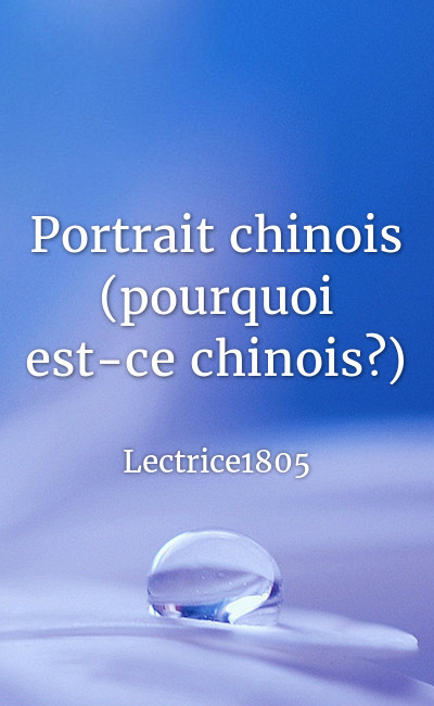 Image de couverture de Portrait chinois (pourquoi est-ce chinois?)